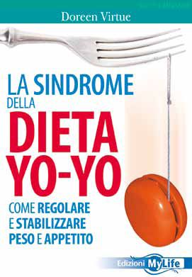 9788863861280 - La sindrome della dieta yo-yo. Come regolare e stabilizzare peso e appetito