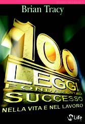9788863861495 - Le 100 leggi fondamentali del successo nella vita e nel lavoro