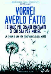 9788863862010 - Vorrei averlo fatto. I cinque rimpianti più grandi di chi è alla fine della vita