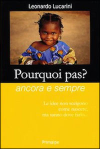 9788863872347 - Pourquoi pas? Ancora e sempre