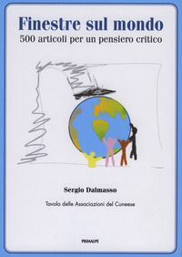 9788863873931 - Finestre sul mondo. 500 articoli per in pensiero critico