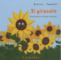 9788863874013 - Il girasole. Ediz. illustrata