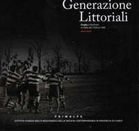 9788863874747 - Generazioni litorali. Rugby e fascismo in Italia dal 1928 al 1945