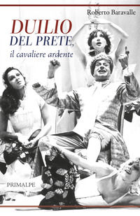 9788863876710 - Duilio Del Prete, il cavaliere ardente