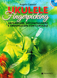 9788863887044 - Ukulele fingerpicking. Arpeggiare, accompagnare e armonizzare con l'ukulele. Con CD-Audio. Con File audio per il downloa