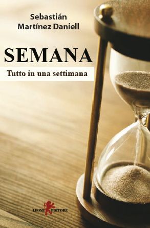 9788863930443 - Semana. Tutto in una settimana