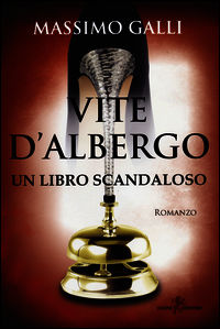 9788863931686 - Vite d'albergo