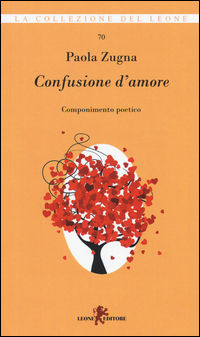 9788863933000 - Confusione d'amore. Componimento poetico