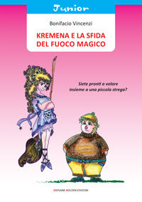 9788863962208 - Kremena e la sfida del fuoco magico