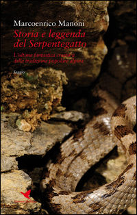 9788863968361 - Storia e leggenda del Serpentegatto