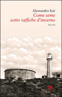 9788863968521 - Come seme sotto raffiche d'inverno