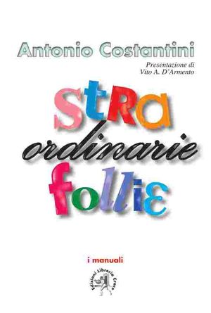9788864020730 - Straordinarie follie