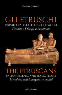 9788864022925 - Gli Etruschi. Popolo paleoellenico e italico. Ediz. multilingue