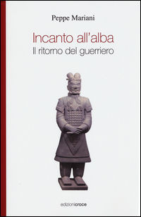 9788864022949 - Incanto all'alba. Il ritorno del guerriero