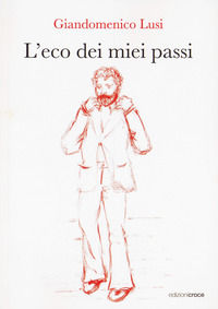 9788864024684 - L'eco dei miei passi