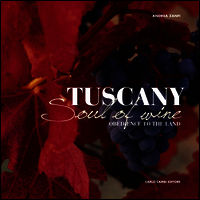 9788864030050 - Tuscany. Soul of Wine (Obedience to the Land)