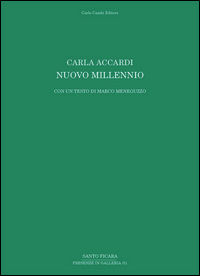 9788864031118 - Carla Accardi. Nuovo millennio. Ediz. illustrata