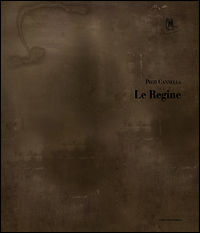9788864031415 - Pizzi Cannella: Le regine-Quadreria Roma-Almanacco. Ediz. italiana e inglese