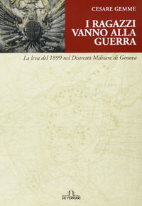 9788864052052 - I ragazzi vanno alla guerra