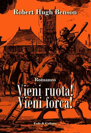 9788864091952 - Vieni ruota! Vieni forca!