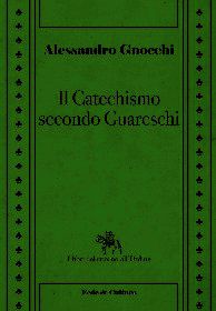 9788864092911 - Il catechismo secondo Guareschi