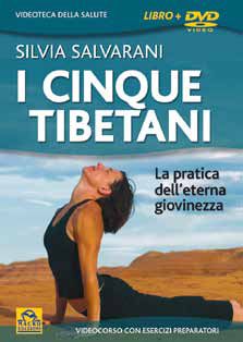 9788864120317 - I cinque tibetani. La pratica dell'eterna giovinezza. Con DVD