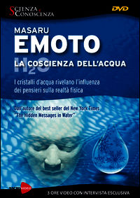 9788864121123 - La coscienza dell'acqua. I cristalli d'acqua rivelano l'influenza dei pensieri. DVD