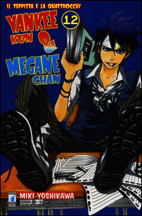 9788864204833 - Yankee-Kun & Megane-Chan il teppista e la quattrocchi. Vol. 12