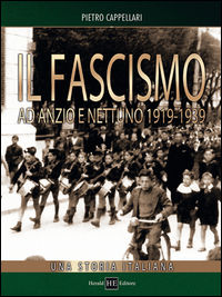 9788864280899 - Il fascismo ad Anzio e Nettuno 1919-1939