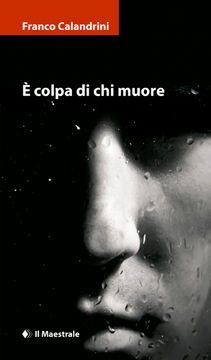 9788864290287 - È colpa di chi muore