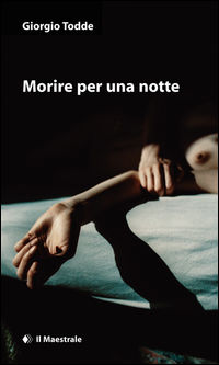 9788864291635 - Morire per una notte