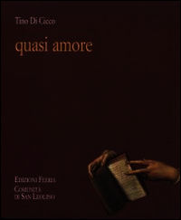 9788864300757 - Quasi amore