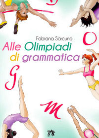 9788864321295 - Alle Olimpiadi di grammatica