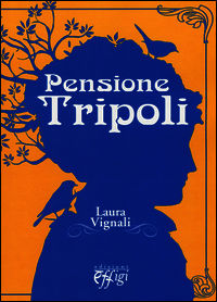 9788864334967 - Pensione Tripoli