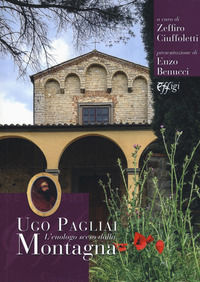 9788864338897 - Ugo Pagliali l'enologo sceso dalla montagna