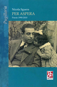 9788864363462 - Per Aspera. Poesie 1990-2010