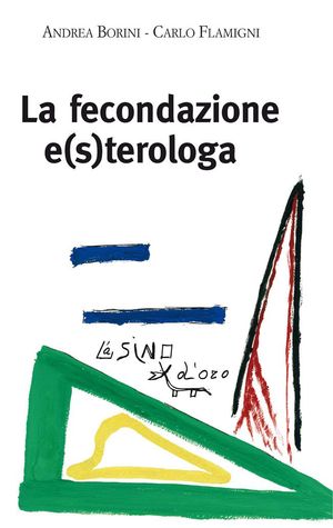 9788864430553 - Fecondazione e(s)terologa