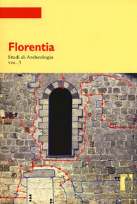 9788864535081 - Florentia. Studi di archeologia. Vol. 3