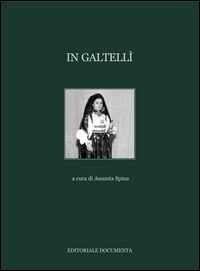 9788864542133 - In Galtelli. Ediz. illustrata