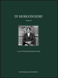 9788864542843 - In Morgongiori. Ediz. illustrata. Vol. 2