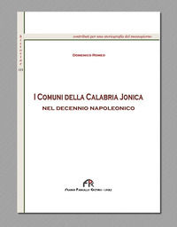 9788864564326 - I Comuni della Calabria Ionica nel decennio napoleonico