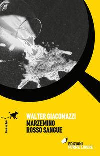9788864590530 - Marzemino rosso sangue