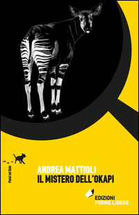 9788864590714 - Il mistero dell'okapi