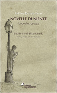 9788864590745 - Novelle di niente-Nouvelles de rien. Testo francese a fronte