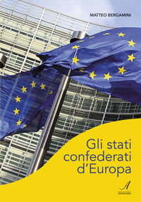 9788864625188 - Gli stati confederati d'Europa