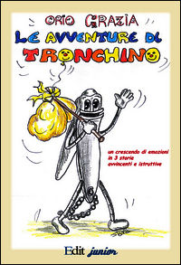9788864642307 - Le avventure di tronchino
