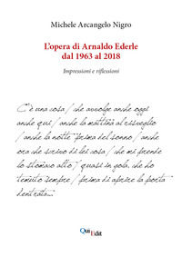 9788864642840 - L'opera di Arnaldo Ederle dal 1963 al 2018. Impressioni e riflessioni