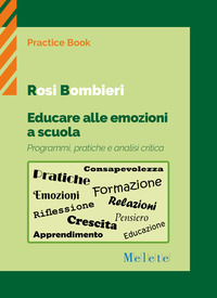 9788864646466 - Educare alle emozioni a scuola. Programmi, pratiche e analisi critica