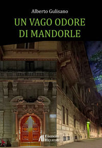 9788864662510 - Un vago odore di mandorle