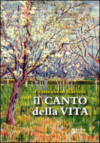 9788864663227 - Il canto della vita